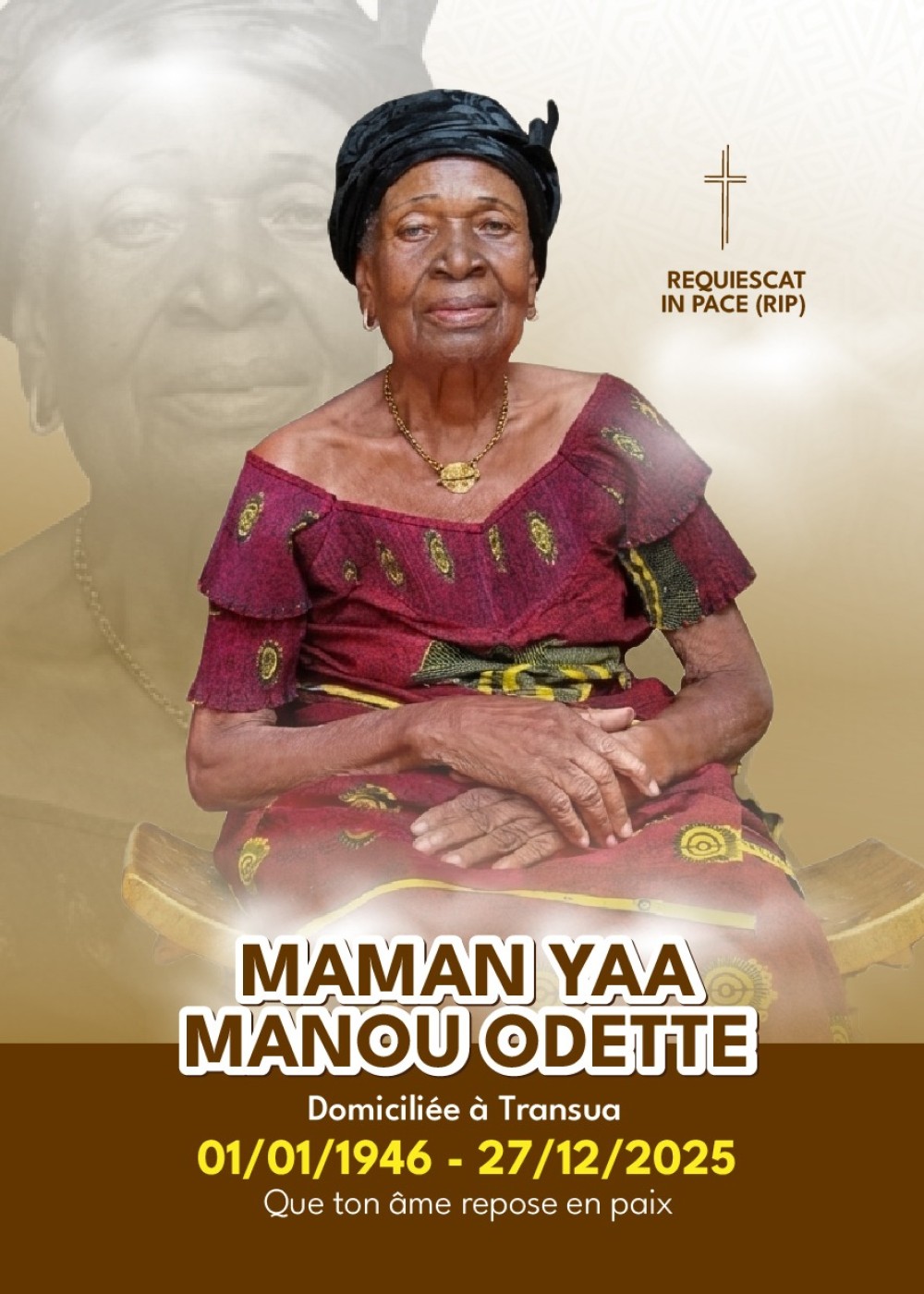 Maman Yaa Manou Odette, m&egrave;re de Sa Majest&eacute; Nanan Adou Bibi II, Chef de la Province Pinango du Royaume Bron, repose en paix
