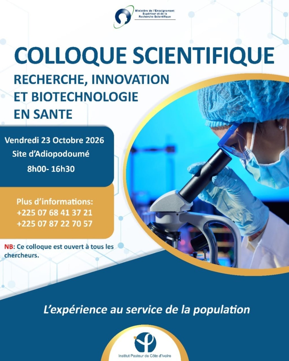 L&rsquo;Institut Pasteur de C&ocirc;te d&rsquo;Ivoire (IPCI) accueillera, vendredi 23 octobre 2026, un colloque scientifique